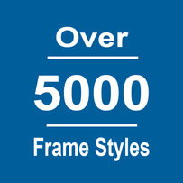 We have over 5000 frame styles to offer... Choose what you love from our variety of frames, or let us find something perfect to complement your piece 